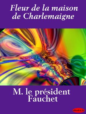 cover image of Fleur de la maison de Charlemaigne
